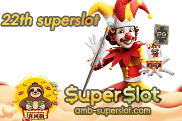 22th superslot