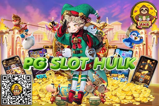 PG SLOT HULK