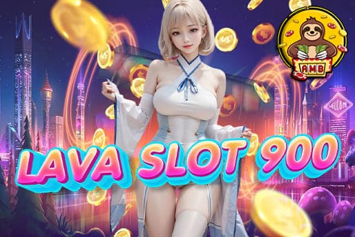 LAVA SLOT 900