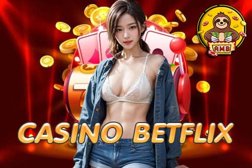 CASINO BETFLIX