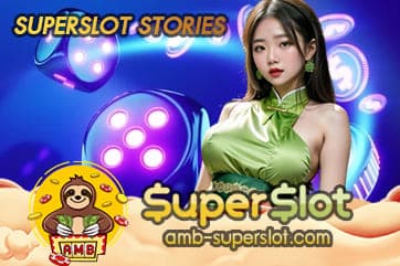 SUPERSLOT STORIES