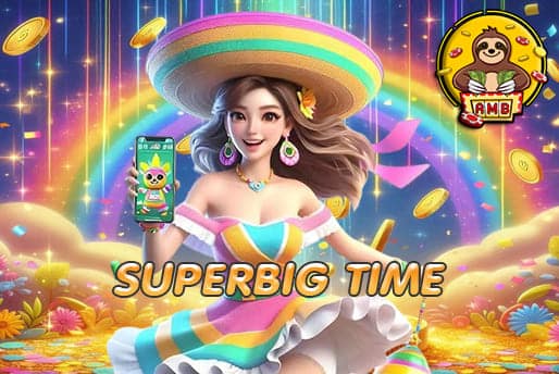 SUPERBIG TIME